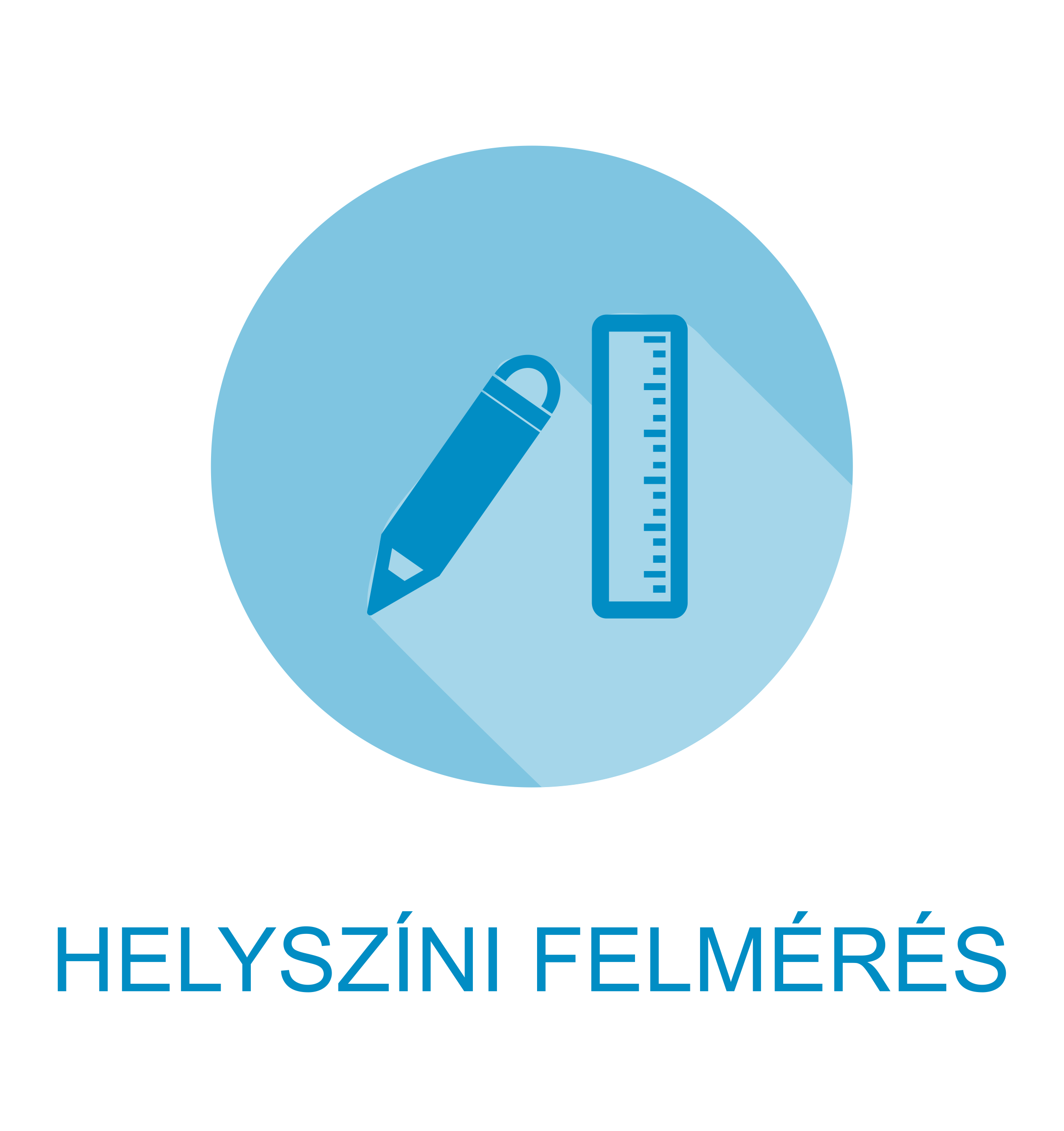 Helyszíni felmérés Helyszíni felmérés